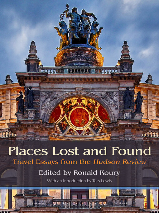 Title details for Places Lost and Found by Ronald Koury - Available